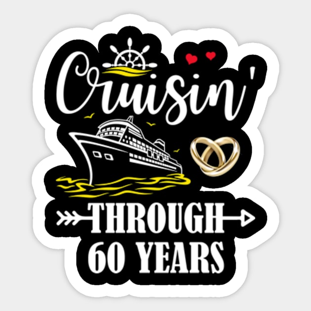 Cruising Through 60 Years Family 60th Anniversary Cruise Couple Sticker by Madridek Deleosw